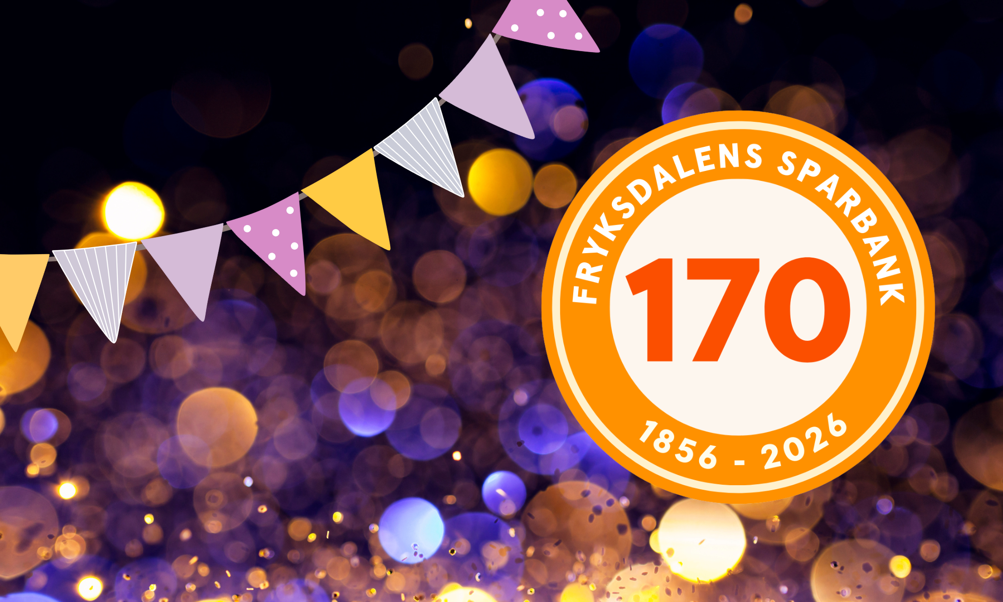 Fryksdalens Sparbank celebrating 170 years 2026.